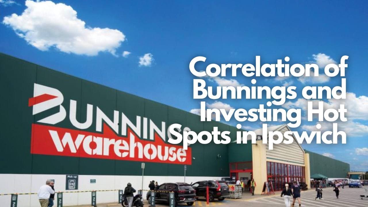 The Bunnings Effect: Why Hardware Stores Signal Property Growth in Ipswich
